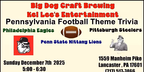 PA Football ( Eagles, Steelers, Penn State ) Theme Trivia at Big Dog Craft Brewery