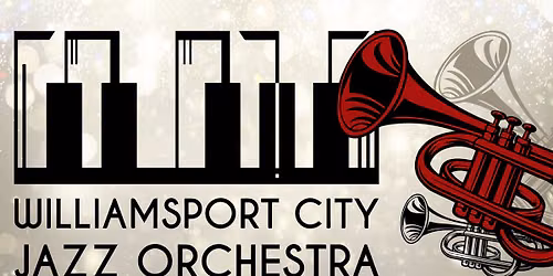 Williamsport City Jazz Orchestra