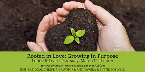 Lunch & Learn - Rooted in Love; Growing In Purpose