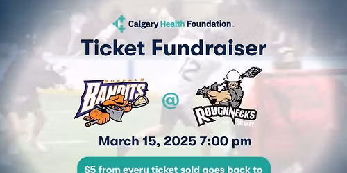 Calgary Roughnecks vs Buffalo Bandits - Home Opener