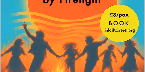 Dancing by Firelight - Summer Solstice Supper