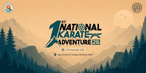 1st National Karate Championship and Adventure Carnival 2026