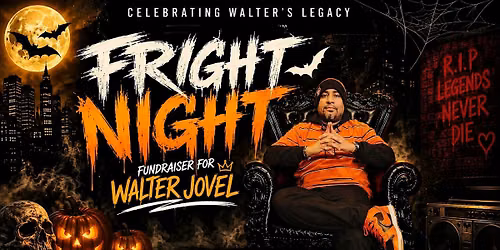 Fright Night Fundraiser for Walter Jovel