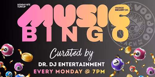 Monday Night Beats & Bingo at Voodoo \ud83c\udfb1\ud83c\udfb6 