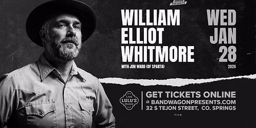 William Elliot Whitmore @ Lulu's Downtown