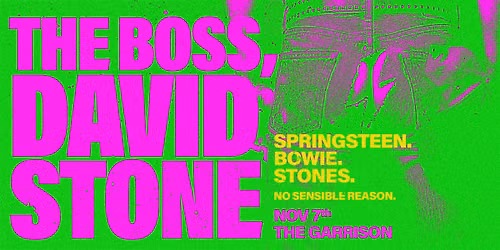 The Boss, David Stone Live at The Garrison.