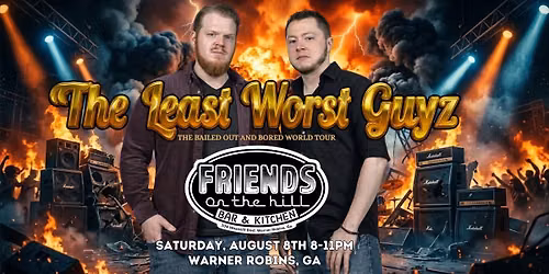 The Least Worst Guyz - Live at Friends on the Hill!