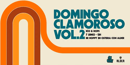 Domingo Clamoroso Vol. II: R\u00cdO & HOPS