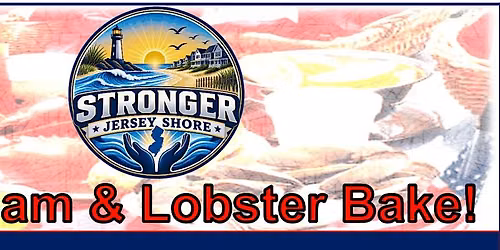 A Stronger Jersey Shore Clam & Lobster Bake on 10-8- 2026