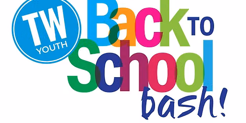 TW Youth Back to School Bash