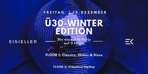 Die neue Ü30 Party im Eiskeller Aschau // christmas special