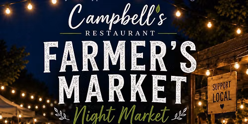 Campbells Farmers Market AT NIGHT