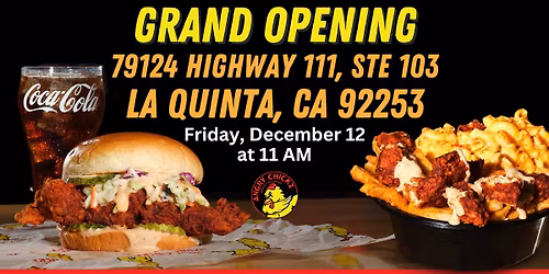 \ud83d\udd25 Angry Chickz Grand Opening \u2013 La Quinta, CA \ud83d\udd25