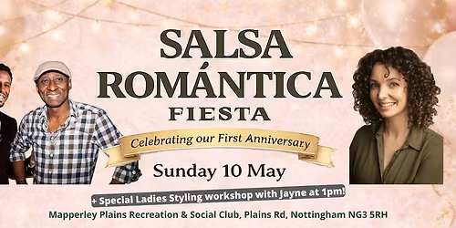 The Salsa Romantica Fiesta with Jayne \u2605 Sunday 10th May \u2605 Our Anniversary Edition \u2605 12:45pm - 6pm