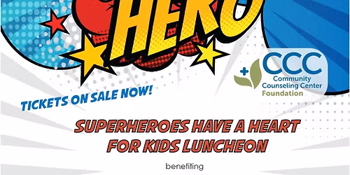 Superheroes Have a Heart for Kids Luncheon