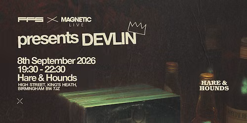 Devlin - Birmingham [EXTRA DATE ADDED]