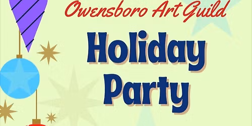 Owensboro Art Guild Holiday Party