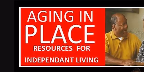 Aging in Place Resources for Independent Living!!