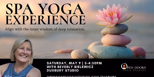 Spa Yoga Workshop with Beverly Bielewicz at Open Doors Yoga Studios Duxbury, MA