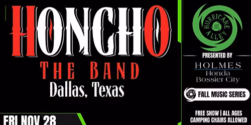 Hurricane Alley LIVE Presents: Honcho