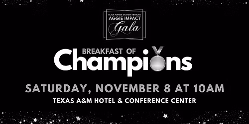 Aggie Impact Breakfast of Champions
