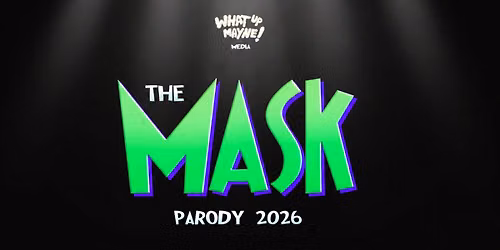 The Mask Parody 2026 Premiere
