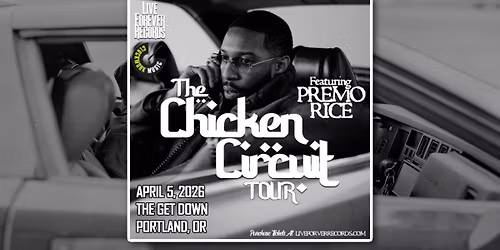 Premo Rice - "The Chicken Circuit Tour" at The Get Down
