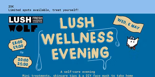 Lush Wellness - 06\/05