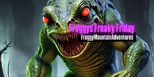 Froggy's Freaky Friday 24 hr race