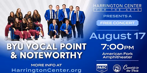 BYU Vocal Point & Noteworthy Concert by Harrington Center for the Arts
