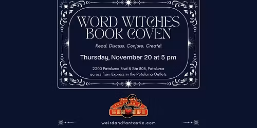 Word Witches Book Coven: Read. Discuss. Conjure. Create!