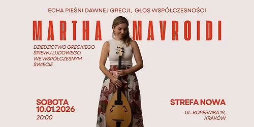 Martha Mavroidi |  Echa pie\u015bni dawnej Grecji, g\u0142os wsp\u00f3\u0142czesno\u015bci