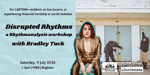 Disrupted Rhythms: A Rhythmanalysis Workshop with Bradley Tuck