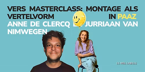 VERS Masterclass: Montage als vertelvorm in PAAZ