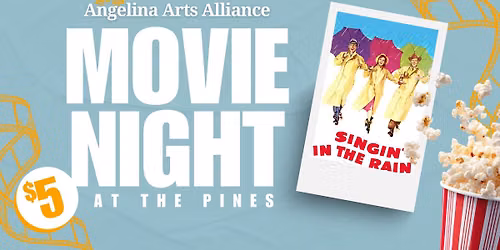 ☔ Singin’ in the Rain | $5 Movies at The Pines