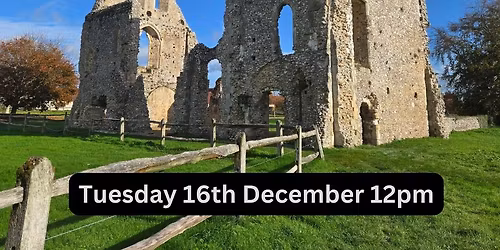 Boxgrove Priory Circular 3.2km (2 mile) Walk Tuesday 16th December 12pm