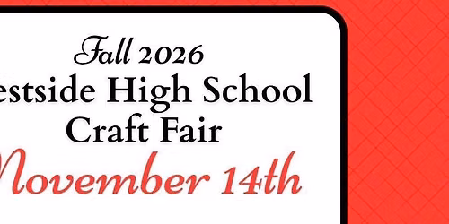 2026 FALL Westside High School Craft Fair