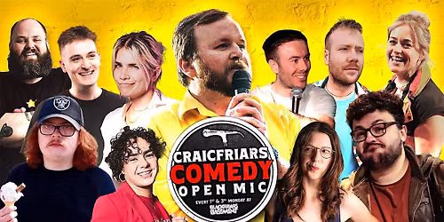 Craicfriars Comedy OPEN MIC