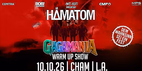 H\u00c4MATOM \u2013 GAGAMANIA Warm Up Show | L.A. Cham