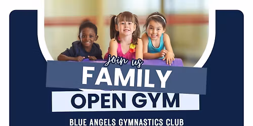 FAMILY OPEN GYM