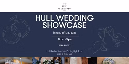 \ud83d\udc8d Wedding Showcase - Hull Humber View Hotel