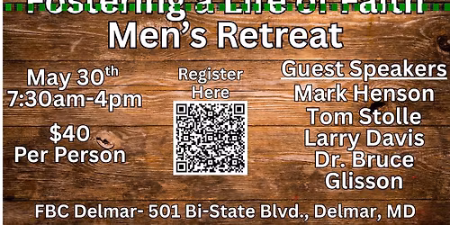 Fostering a Life of Faith Men\u2019s Retreat