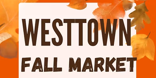 Westown Fall Market - Let’s Shop Local 