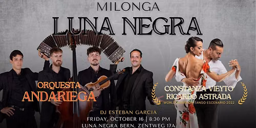 MILONGA LUNA NEGRA - ORQUESTA ANDARIEGA - CONSTANZA VIEYTO & RICARDO ASTRADA - DJ ESTEBAN GARCIA