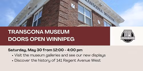 Transcona Museum: Doors Open WPG