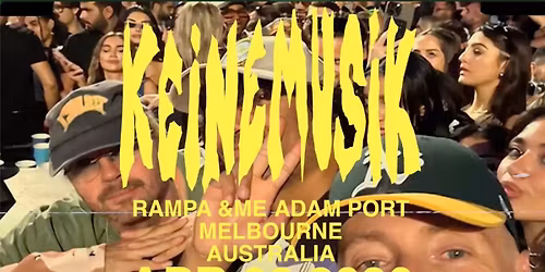 KEINEMUSIK | Melbourne