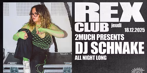 2much presents : DJ Schnake all night long