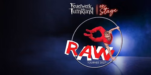 Feuerwerk der Turnkunst I on stage "RAW" 2027