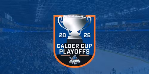 Bridgeport Islanders v Hershey Bears, RND1, Home Game 2 *IF NEEDED