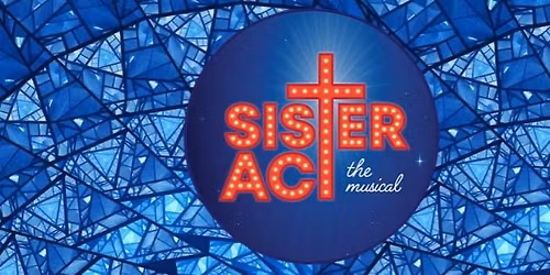 Sister Act - The Musical